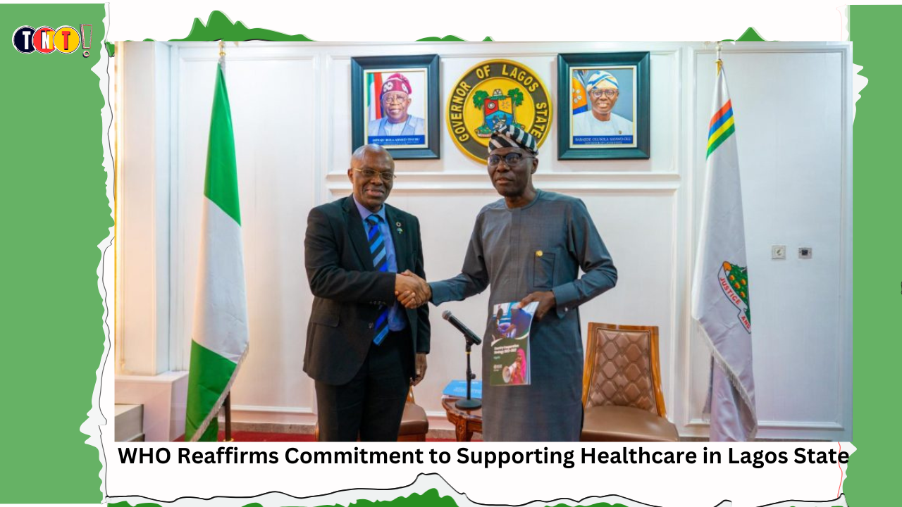 WHO Reaffirms Commitment to Supporting Healthcare in Lagos State